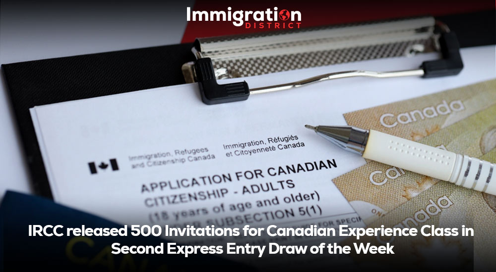 IRCC Issues 500 Invitations for Canadian Experience Class: Express Entry Draw Update