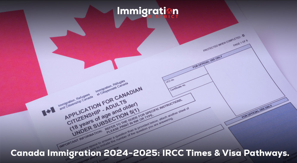 IRCC Changes & Visa Pathways