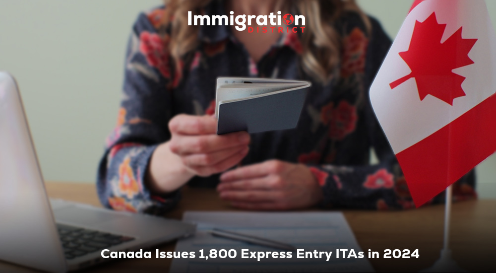 Canada Issues 1800 Express Entry ITAs in 2024